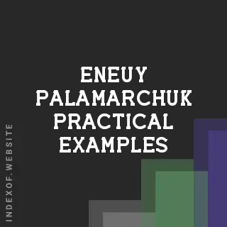Eneuy Palamarchuk Practical Examples | Indexof