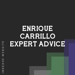 Enrique Carrillo Expert Advice | Indexof