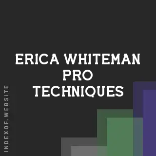 Erica Whiteman Pro Techniques | Indexof