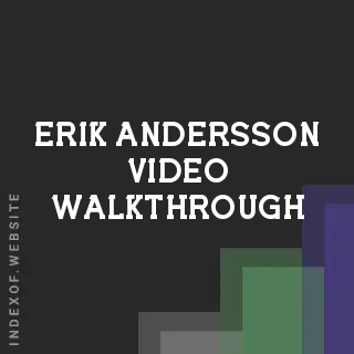 Erik Andersson Video Walkthrough | Indexof