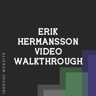 Erik Hermansson Video Walkthrough | Indexof