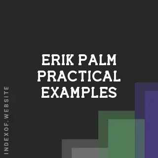 Erik Palm Practical Examples | Indexof