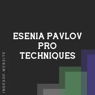 Esenia Pavlov Pro Techniques | Indexof