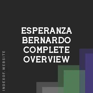 Esperanza Bernardo Complete Overview | Indexof