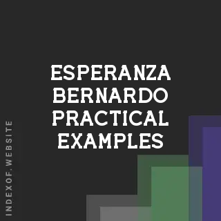 Esperanza Bernardo Practical Examples | Indexof