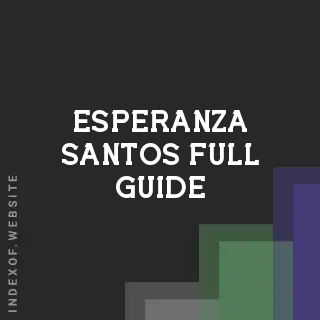 Esperanza Santos Full Guide | Indexof