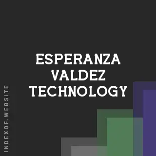 Esperanza Valdez Technology | Indexof