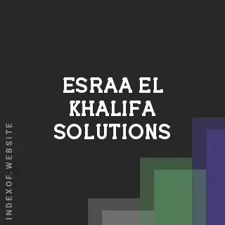 Esraa El-Khalifa Solutions | Indexof