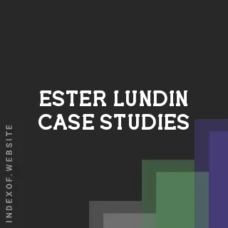 Ester Lundin Case Studies | Indexof