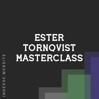 Ester Tornqvist Masterclass | Indexof