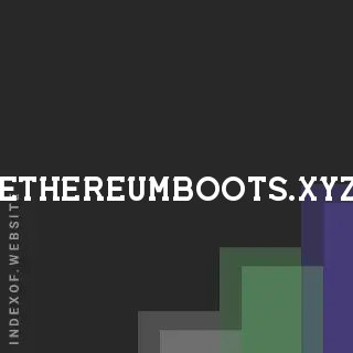 ethereumboots.xyz by Khac Khuyen site -  Indexof