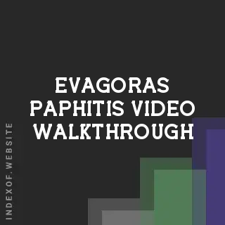Evagoras Paphitis Video Walkthrough | Indexof