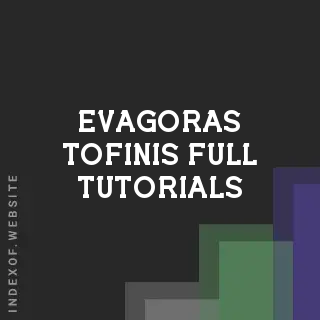 Evagoras Tofinis Full Tutorials | Indexof