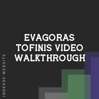 Evagoras Tofinis Video Walkthrough | Indexof