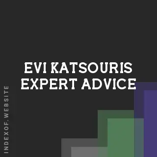 Evi Katsouris Expert Advice | Indexof
