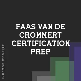 Faas van de Crommert Certification Prep | Indexof