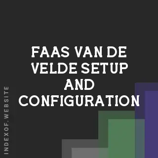 Faas van de Velde Setup and Configuration | Indexof
