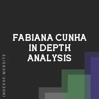 Fabiana Cunha In-Depth Analysis | Indexof