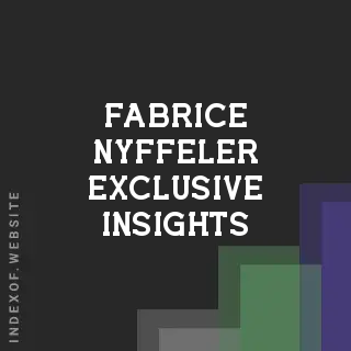 Fabrice Nyffeler Exclusive Insights | Indexof