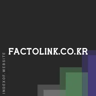 factolink.co.kr by Clyde Fraser site -  Indexof