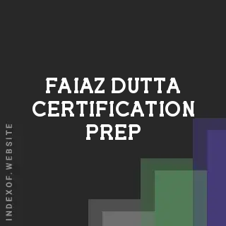 Faiaz Dutta Certification Prep | Indexof