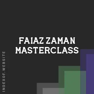 Faiaz Zaman Masterclass | Indexof