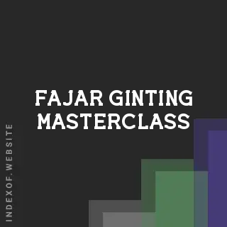 Fajar Ginting Masterclass | Indexof