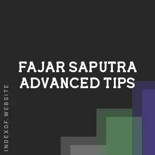 Fajar Saputra Advanced Tips | Indexof