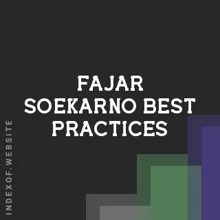 Fajar Soekarno Best Practices | Indexof