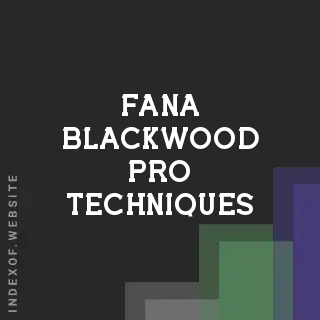 Fana Blackwood Pro Techniques | Indexof