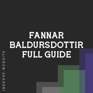 Fannar Baldursdottir Full Guide | Indexof