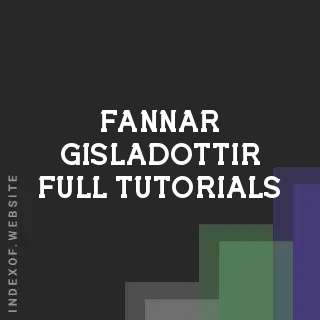 Fannar Gisladottir Full Tutorials | Indexof
