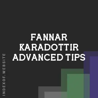 Fannar Karadottir Advanced Tips | Indexof