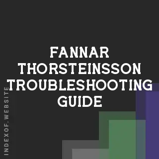 Fannar Thorsteinsson Troubleshooting Guide | Indexof