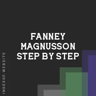 Fanney Magnusson Step-by-Step | Indexof
