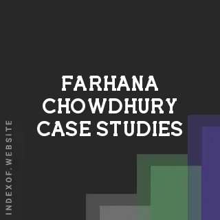 Farhana Chowdhury Case Studies | Indexof