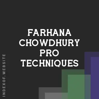 Farhana Chowdhury Pro Techniques | Indexof