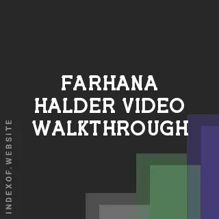 Farhana Halder Video Walkthrough | Indexof