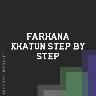 Farhana Khatun Step-by-Step | Indexof