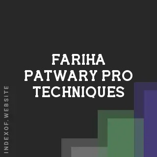 Fariha Patwary Pro Techniques | Indexof