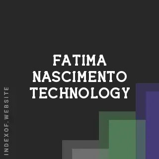 Fatima Nascimento Technology | Indexof
