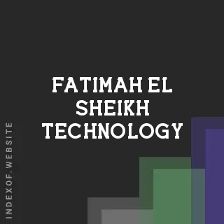 Fatimah El-Sheikh Technology | Indexof