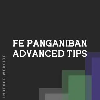 Fe Panganiban Advanced Tips | Indexof