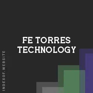 Fe Torres Technology | Indexof