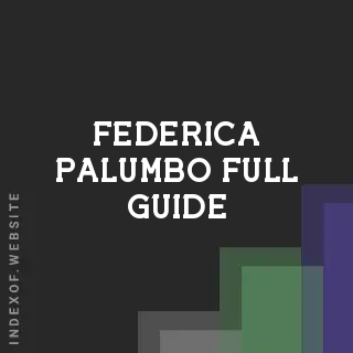 Federica Palumbo Full Guide | Indexof