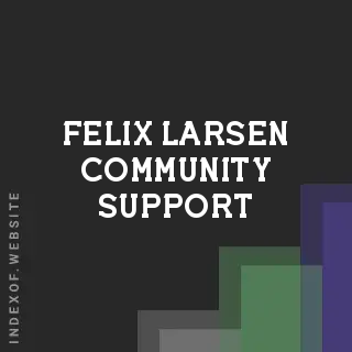 Felix Larsen Community Support | Indexof