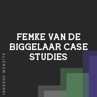 Femke van de Biggelaar Case Studies | Indexof