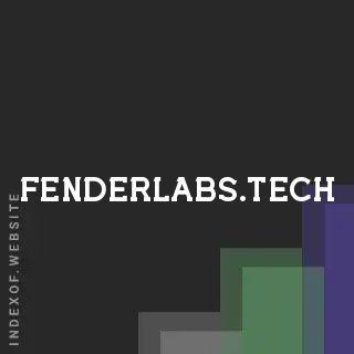 fenderlabs.tech by Nugroho Kuncoro site -  Indexof