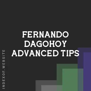 Fernando Dagohoy Advanced Tips | Indexof