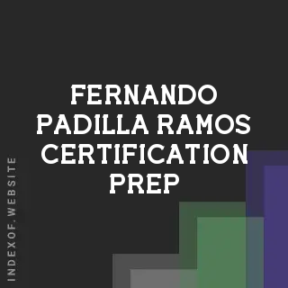Fernando Padilla Ramos Certification Prep | Indexof